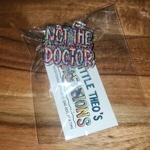 Not The Doctor Glitter Badge Reel